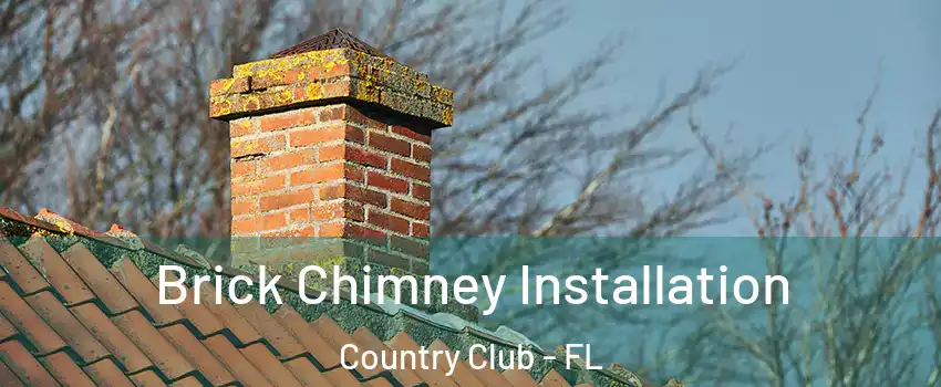  Brick Chimney Installation Country Club - FL