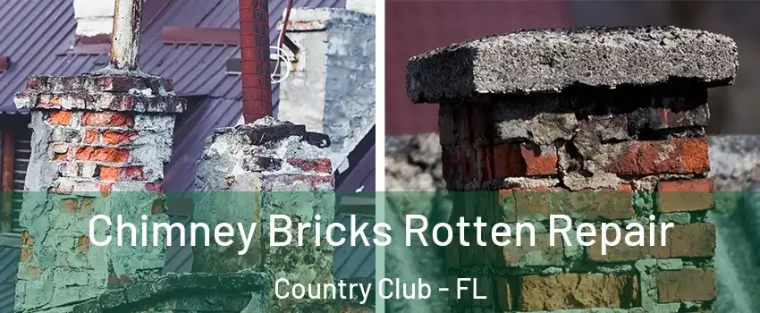  Chimney Bricks Rotten Repair Country Club - FL