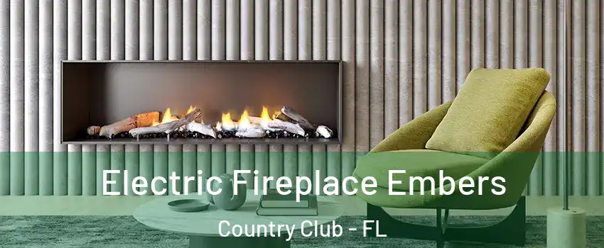  Electric Fireplace Embers Country Club - FL